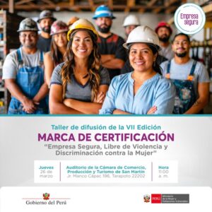 San Martín apuesta por entornos laborales seguros: Lanzan VII Edición de la Marca de Certificación contra la violencia de género