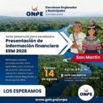 ONPE capacitará a candidatos de San Martín sobre presentación de información financiera de campaña electoral de las ERM 2026