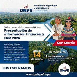 ONPE capacitará a candidatos de San Martín sobre presentación de información financiera de campaña electoral de las ERM 2026