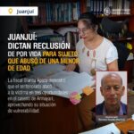Juanjuí: Dictan reclusión de por vida para sujeto que abusó de una menor de edad