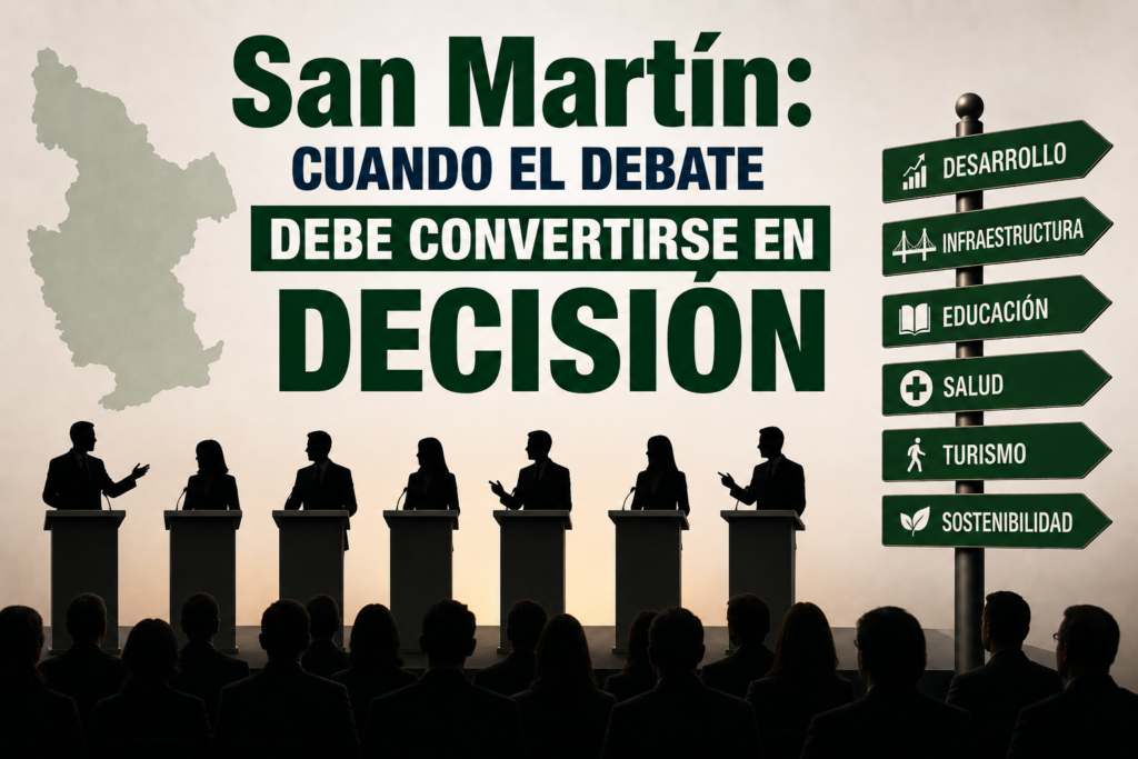 San Martín: Cuando el debate debe convertirse en decisión